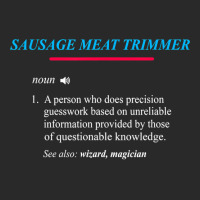 Sausage Meat Trimmer Definition T Shirt Toddler T-shirt | Artistshot