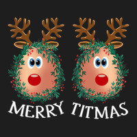 Merry Titmas Reindeer Boobs Naughty Funny Ugly Christmas Sweater Classic T-shirt | Artistshot