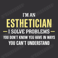 Esthetician I Solve Problems Funny Gift Vintage Hoodie | Artistshot