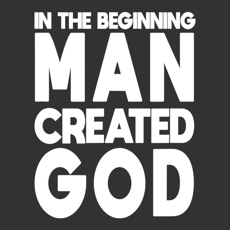 Man Created God Anti Religion Atheist Atheism T Shirt Vintage Short by tamkyfashions | Artistshot