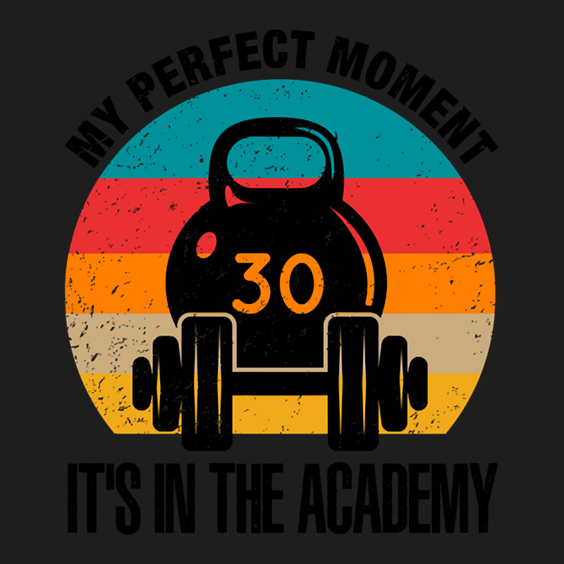 My Perfect Moment It's In The Academy (2) Classic T-shirt by Jerhogen528 | Artistshot