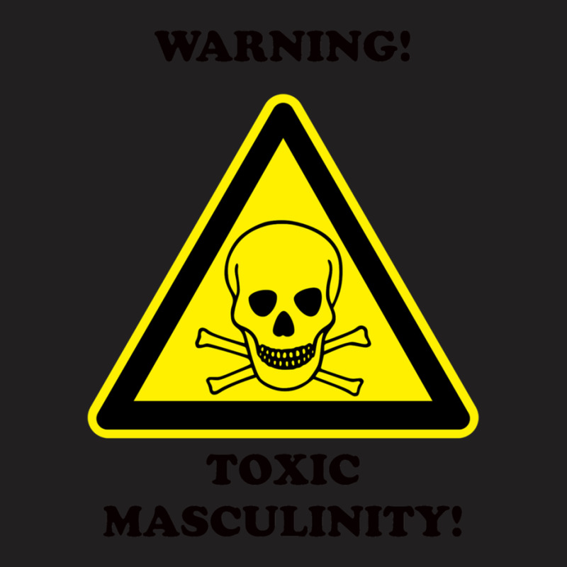 Warning! Toxic Masculinity! Watery Concepts T-shirt | Artistshot