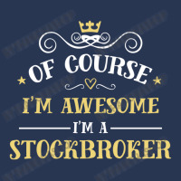 Of Course I'm Awesome I'm A Stockbroker Ladies Denim Jacket | Artistshot