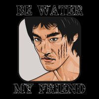 Bruce Be Water My Friend Adjustable Cap | Artistshot