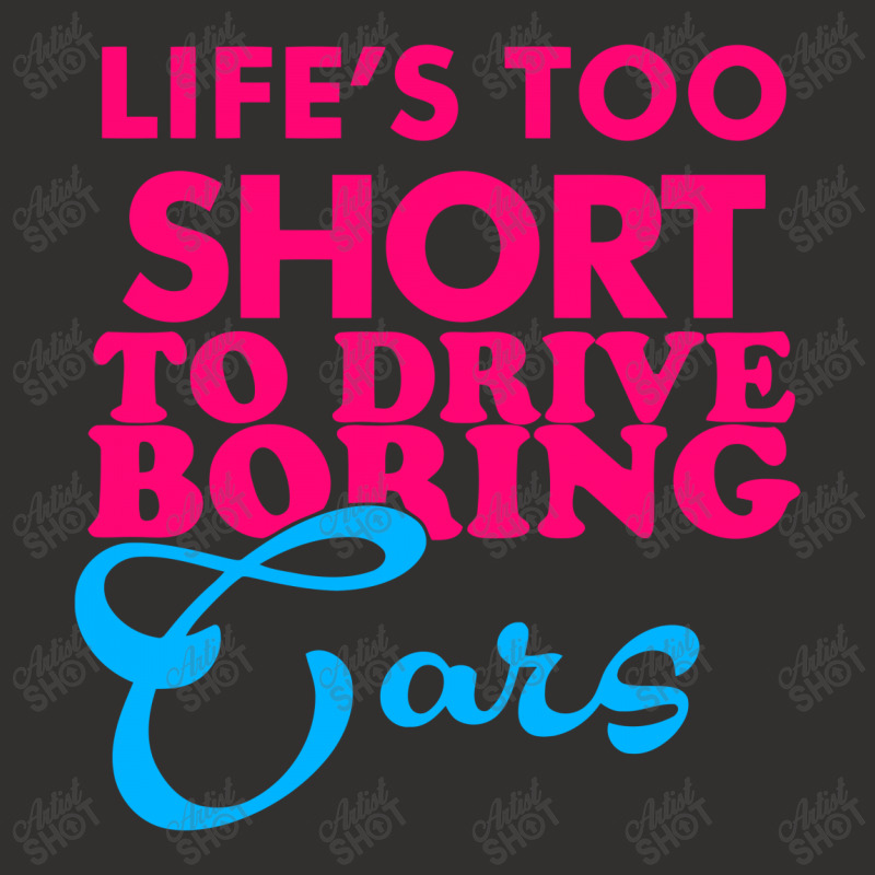 Life's To Short To Drive Boring Car Champion Hoodie | Artistshot