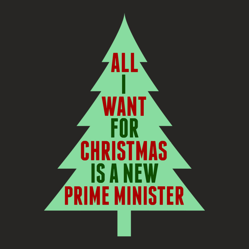 All I Want For Christmas Is A New Prime Minister Ladies Fitted T-Shirt by Min06 | Artistshot