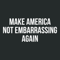 Make America Not Embarrassing Again Women's Triblend Scoop T-shirt | Artistshot