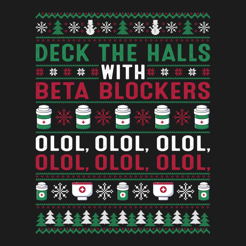 Pharmacist Deck The Halls With Beta Blockers Olol Christmas Sweatshirt Hoodie & Jogger set by gennej | Artistshot