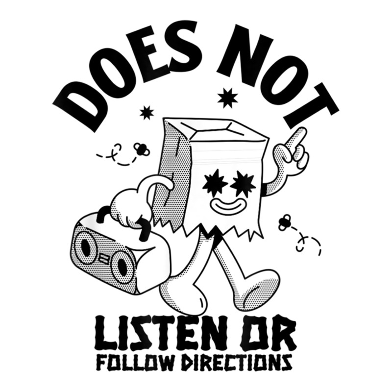 Does Not Listen Or Follow Directions 3/4 Sleeve Shirt | Artistshot