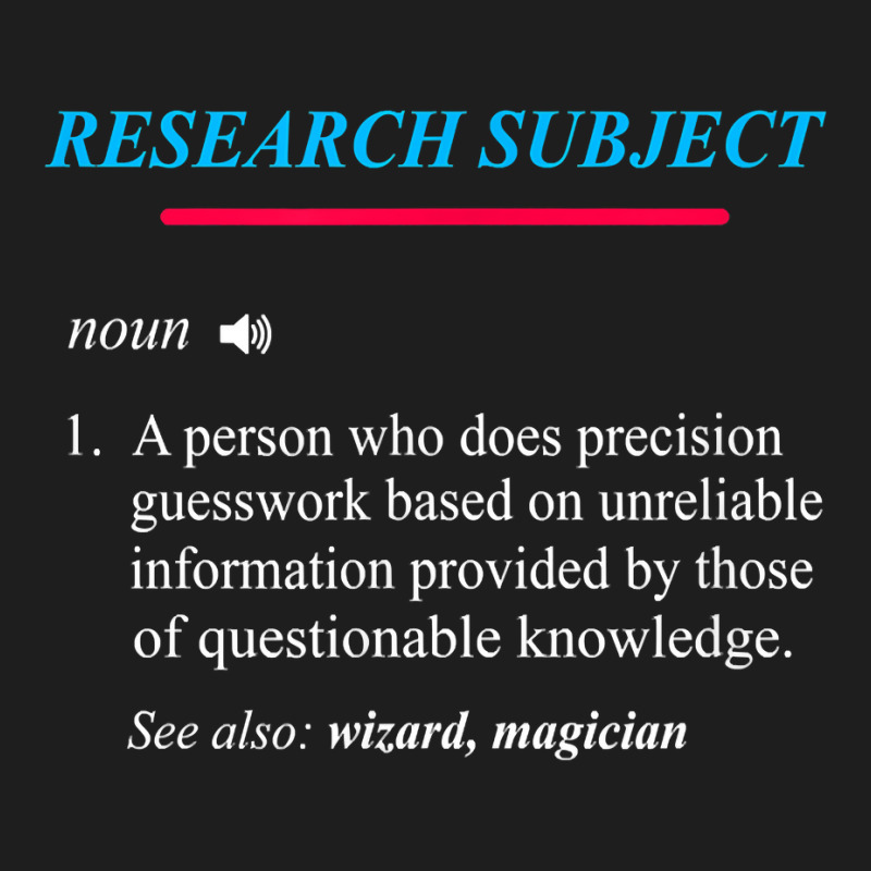 Research Subject Definition T Shirt Classic T-shirt | Artistshot