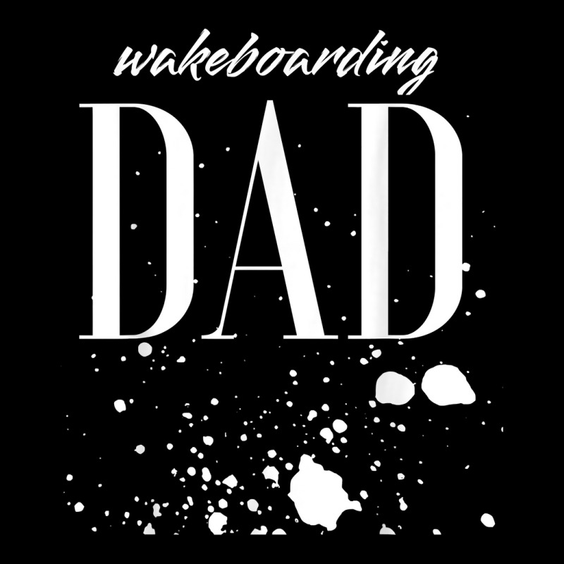 Mens Wakeboarding Dad Competition Day Biggest Fan Proud Parent T Shirt Graphic T-shirt | Artistshot