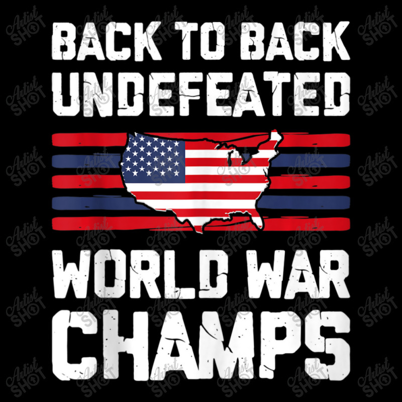 Back To Back Undefeated World War Champs 4th Of July Youth Jogger by Min05 | Artistshot