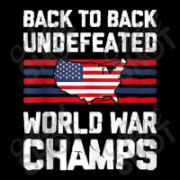 Back To Back Undefeated World War Champs 4th Of July Women's V-neck T-shirt | Artistshot