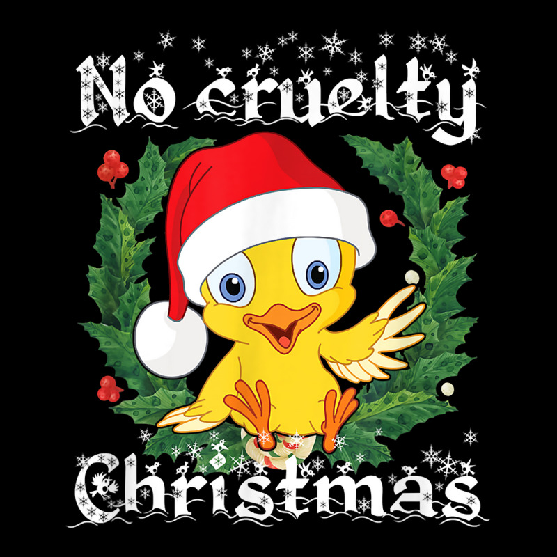 No Cruelty Christmas Cute Chick Vegan Christmas For Men Wome T Shirt Zipper Hoodie | Artistshot