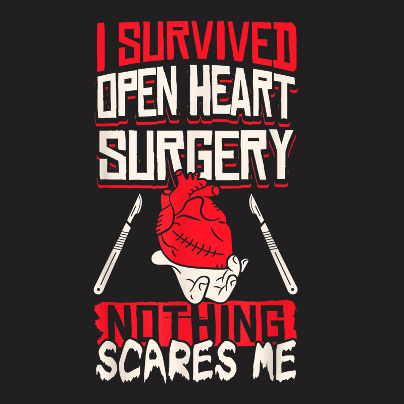 Open Heart Surgery Bypass Awareness Heart I Survived Open T Shirt T-shirt | Artistshot