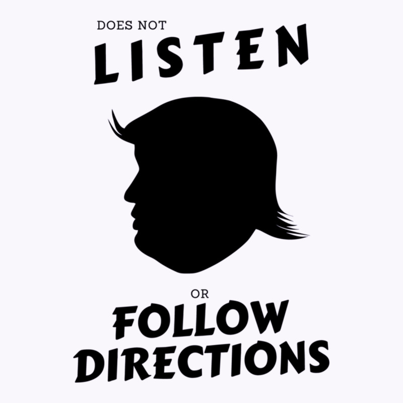 Does Not Listen Or Follow Directions Trump Silhouette Active Tank Top | Artistshot