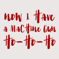 Now I Have A Machine Gun Ho Ho Ho Merry Christmas T Shirt T Shirt Pocket T-shirt | Artistshot