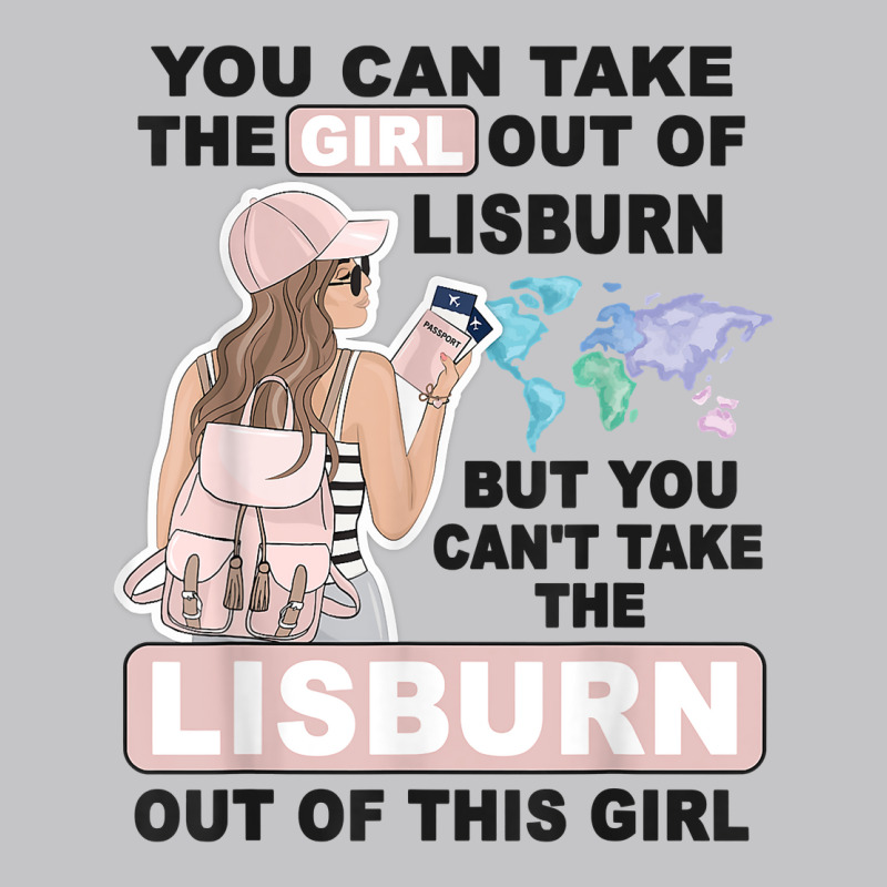 Proud Lisburn Girl   Cool Girl From Lisburn City T Shirt Baby Bodysuit by mintywotm | Artistshot