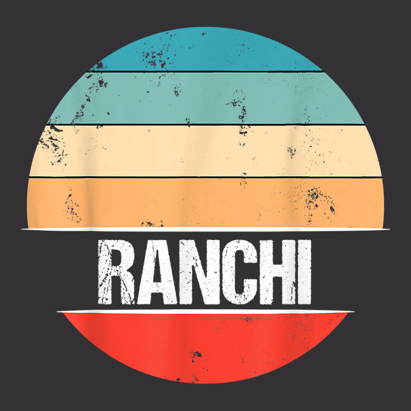 Ranchi India City Trip T Shirt Vintage Hoodie | Artistshot