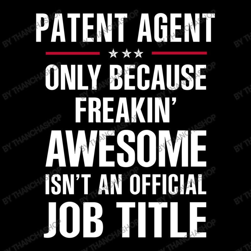 Gift For Freakin' Awesome Patent Agent Baby Tee by thanchashop | Artistshot