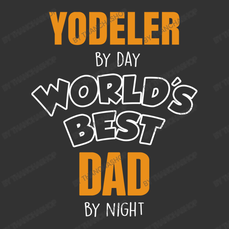 Yodeler By Day Worlds Best Dad By Night Father's Day Gift Baby Bodysuit | Artistshot