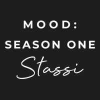 The Original* Mood: Season One Stassi Classic T-shirt | Artistshot