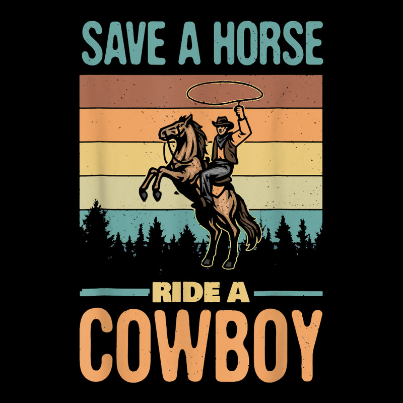 Save A Horse Ride A Cowboy Vintage Cowgirl Southern Western T Shirt Zipper Hoodie | Artistshot