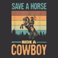 Save A Horse Ride A Cowboy Vintage Cowgirl Southern Western T Shirt Vintage Hoodie And Short Set | Artistshot