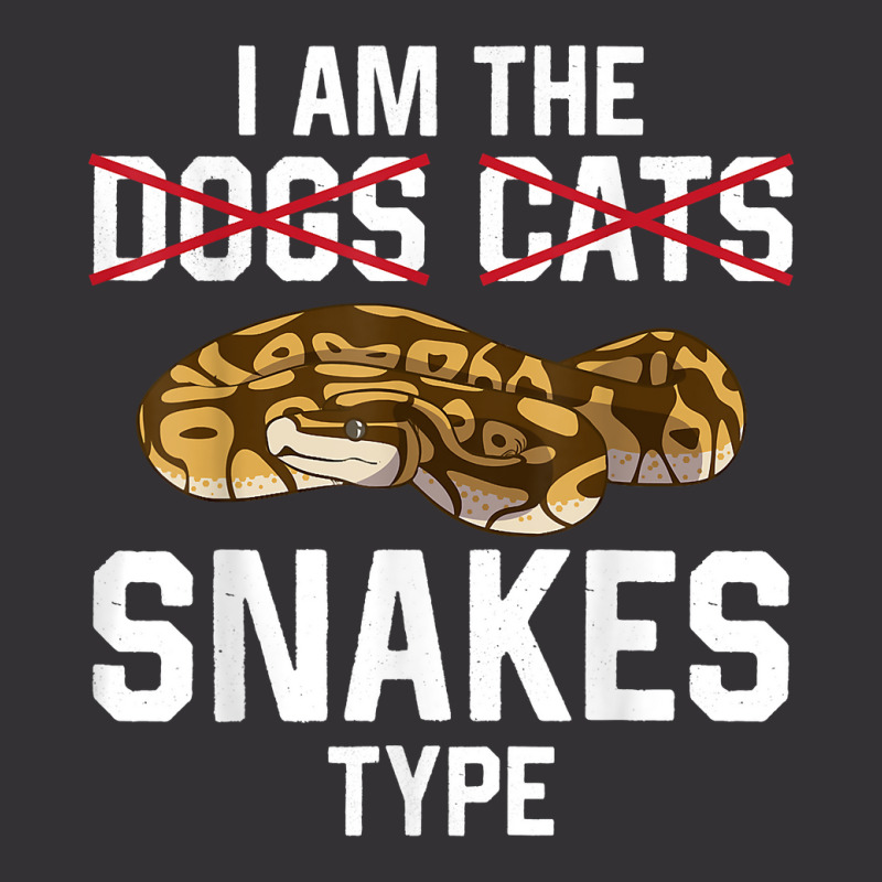 Snake Type, Snake Guy, Funny Snake, Hobby Snake, Snake Lover T Shirt Vintage Hoodie | Artistshot