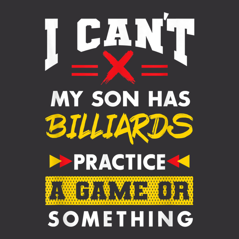 Son Has Billiards Practice Funny Parents Humor Mom Dad T Shirt Vintage Short | Artistshot