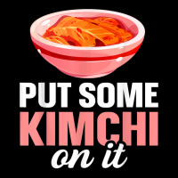 South Korean Food Put Some Kimchi On It T Shirt Pocket T-shirt | Artistshot