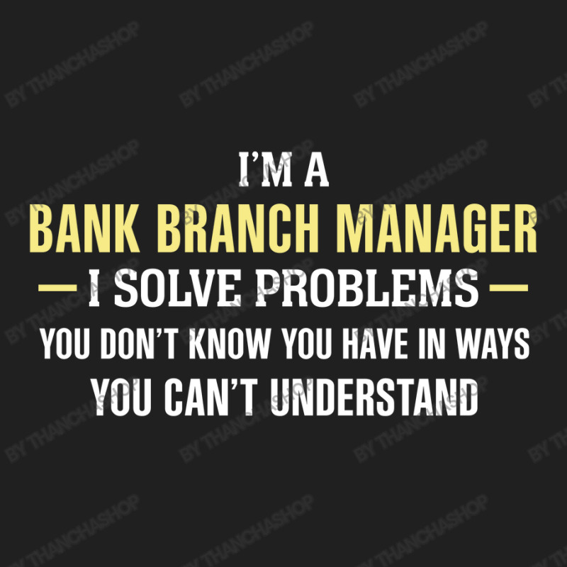 Bank Branch Manager I Solve Problems Funny Gift Ladies Polo Shirt by thanchashop | Artistshot