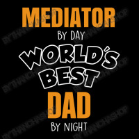 Mediator By Day Worlds Best Dad By Night Fathers Day Gift Cropped Hoodie | Artistshot