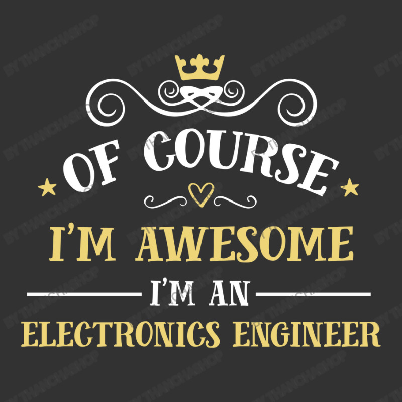 Of Course I'm Awesome I'm An Electronics Engineer Baby Bodysuit by thanchashop | Artistshot