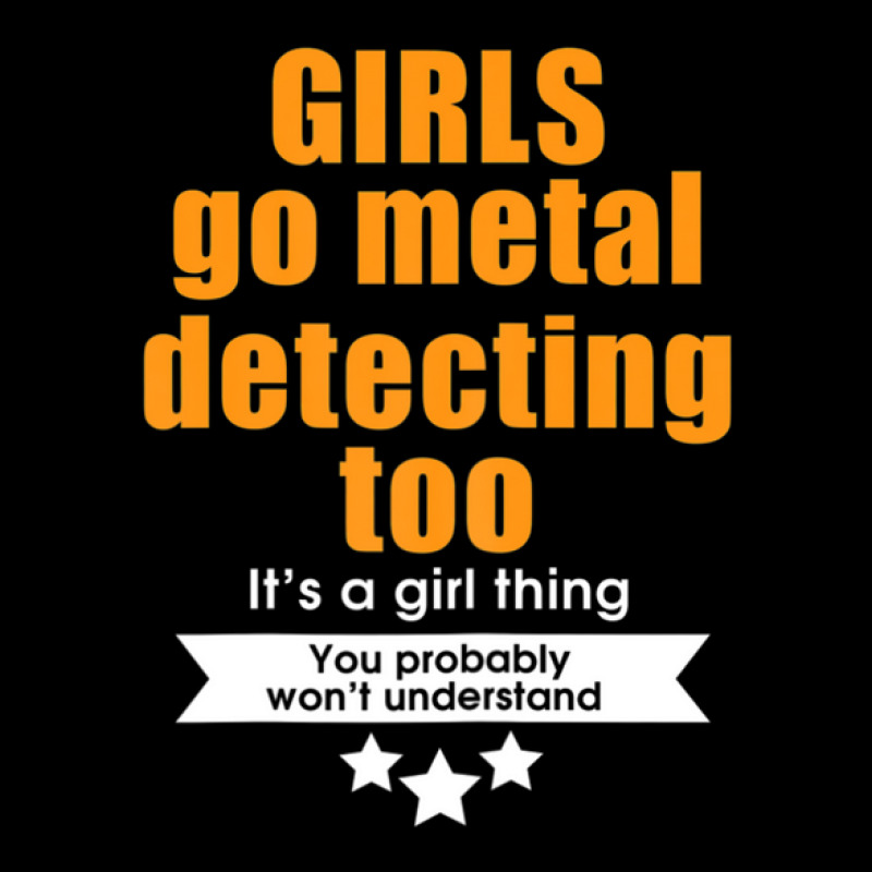 Metal Detecting - Girls Go Metal Detecting Baby Tee by atoinenieck3 | Artistshot