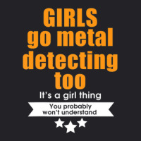 Metal Detecting - Girls Go Metal Detecting Youth Tee | Artistshot