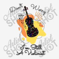 Don't Worry I'm Still Violinist Colorful Design Adjustable Cap | Artistshot