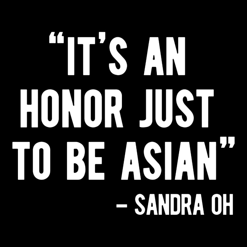 It's An Honor Just To Be Asian   Light Style Toddler Sweatshirt | Artistshot