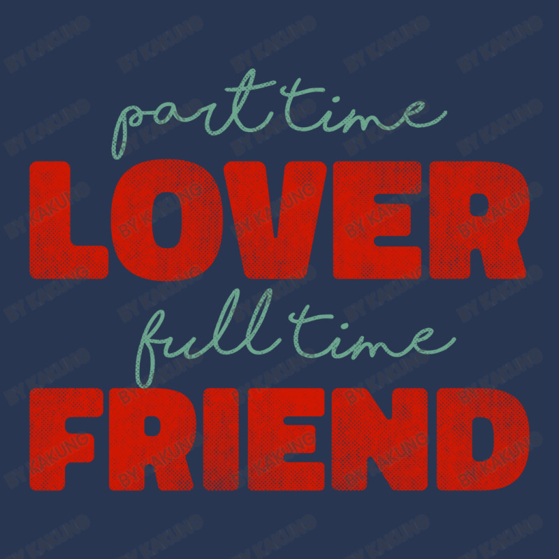 Part Time Lover Full Time Friend Men Denim Jacket | Artistshot