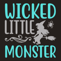 Wicked Little Monster Tank Top | Artistshot