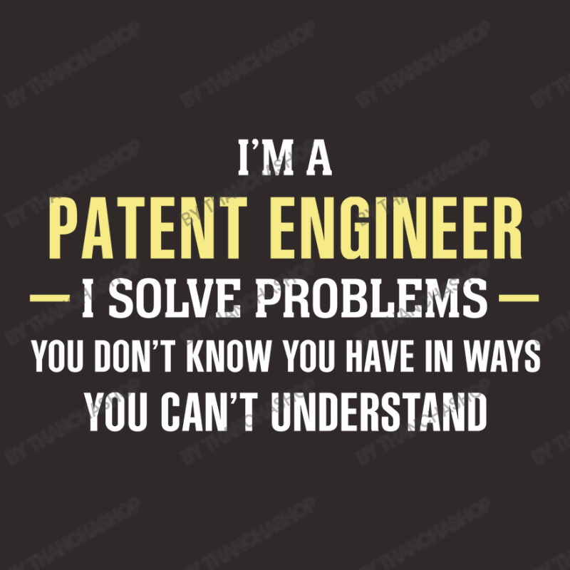 Patent Engineer I Solve Problems Funny Gift Racerback Tank by thanchashop | Artistshot