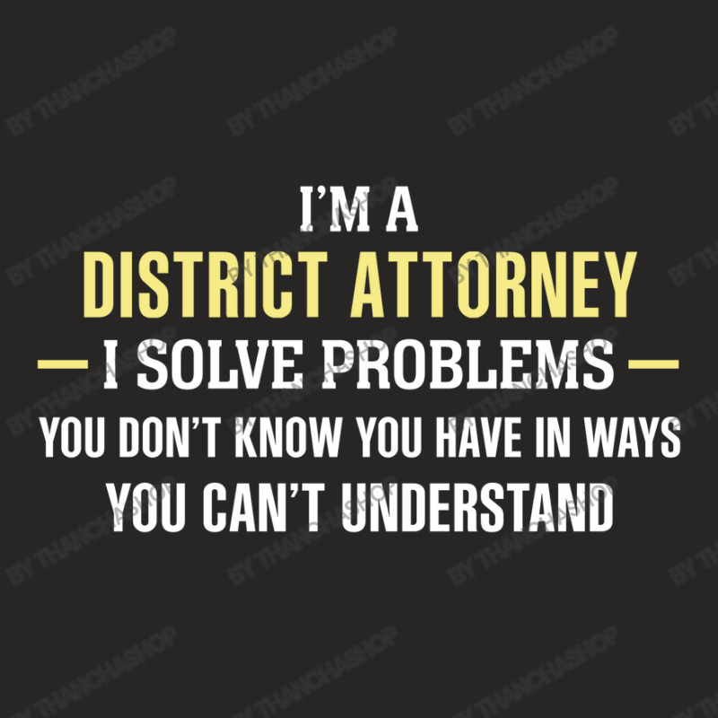 District Attorney I Solve Problems Funny Gift Ladies Fitted T-Shirt by thanchashop | Artistshot