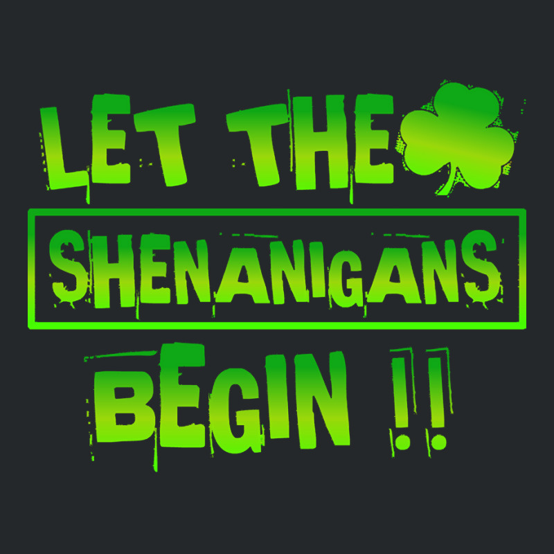 Im Not Short Im Leprechaun Size T  Shirt Let The Shenanigans Begin Fun Crewneck Sweatshirt | Artistshot