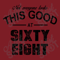 Not Everyone Looks This Good At Sixty Eight Flannel Shirt | Artistshot