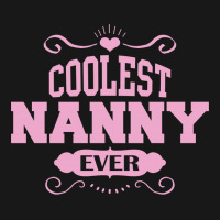 Coolest Nanny Ever Flannel Shirt | Artistshot