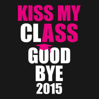 Kiss My Class Goodbye 2015 New Flannel Shirt | Artistshot