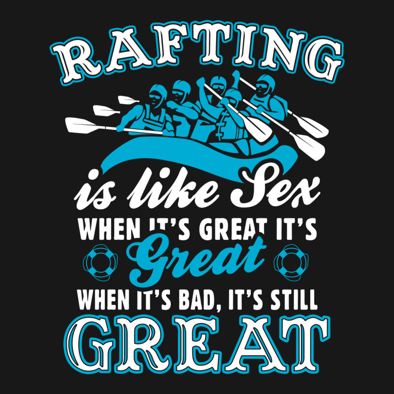 Rafting Is Like Sex Flannel Shirt | Artistshot