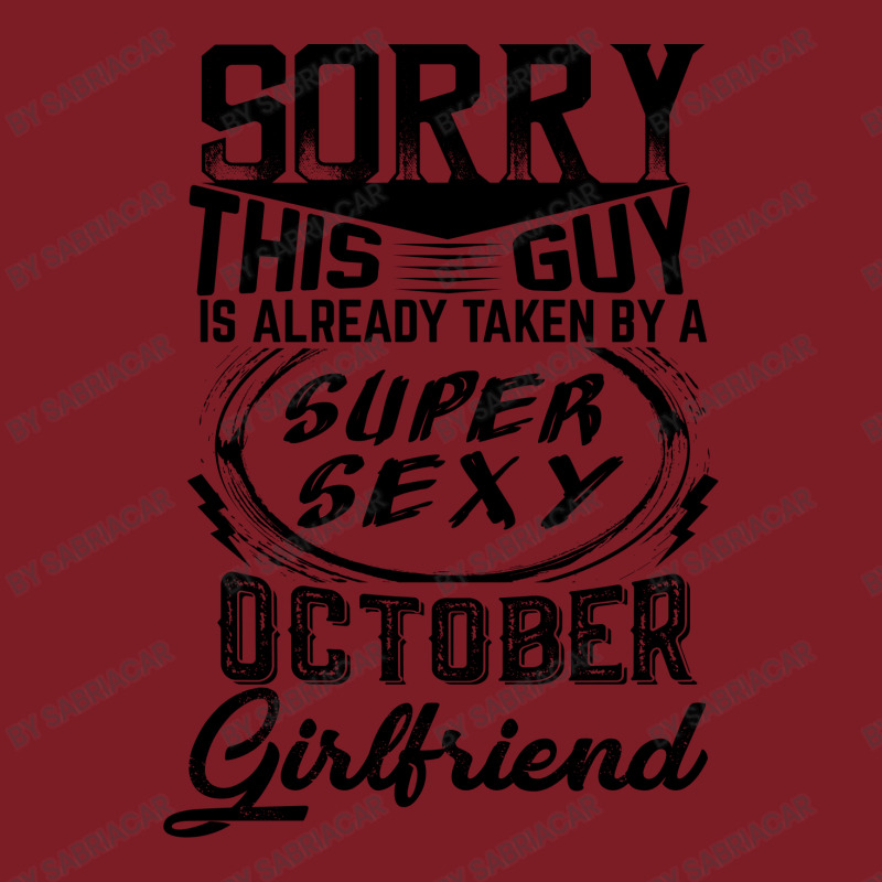 This Guy Is Taken By A Super Sexy October Girlfriend Flannel Shirt | Artistshot