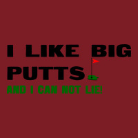 I Like Big Putts And I Can Not Lie Flannel Shirt | Artistshot