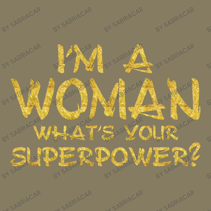 I'm A Woman What's Your Super Power Flannel Shirt | Artistshot